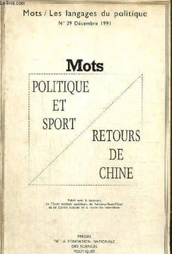 "Mots, les langages du politique, n°29 (décembre 1991) - Politique et sport, Retours de Chine - L'évolution du discours politique sportif français ...