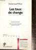"Les taux de change (Collection ""Repères"")". Plihon Dominique