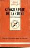 "Géographie de la Chine (Collection ""Que sais-je ?"", n°738)". Trolliet Pierre