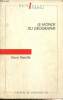 "Le monde du géographe (Collection ""Références inédites"")". Retaillé Denis
