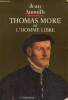 Thomas More ou L'homme libre. Anouilh Jean