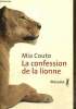 "La confession de la lionne (Collection ""Bibliothèque portugaise"")". Couto Mia