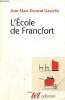 "L'Ecole de Francfort (Collection ""Tel"", n°389)". Durand-Gasselin Jean-Marc