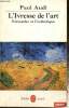 "L'Ivresse de l'art - Nietzsche et l'esthétique (Collection ""Biblio Essais"", n°4351)". Audi Paul