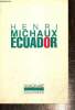 "Ecuador - Journal du Voyage (Collection ""L'imaginaire"", n°242)". Michaux Henri