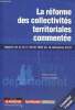 La réforme des collectivités territoriales commentée - Impacts de la loi n°2010-1563 du 16 décembre 2010. Pauliat Hélène, Deffigier Clotilde