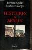 Histoires de Berlin. Oudin Bernard, Georges Michel