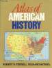 Atlas of American History. Ferrell Robert H., Natkiel Rochard