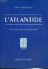 L'Atlantide - Petite histoire d'un mythe platonicien. Vidal-Naquet Pierre