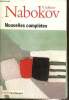 "Nouvelles complètes (Collection ""Quarto"")". Nabokov Vladimir