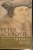 The Life of Thomas Moore. Ackroyd Peter