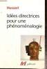 "Idées directrices pour une phénoménologie (Collection ""Tel"", n°94)". Husserl