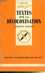 "Texte sur la décolonisation (Collection ""Que sais-je ?"", n°2491)"