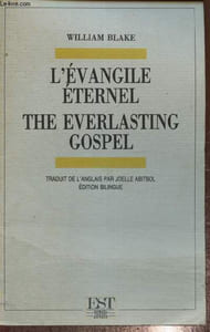 "L'Evangile éternel / The Everlasting gospel (Collection ""Le Passeur"")"