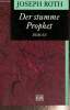 Der stumme Prophet. Roth Joseph