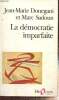 "La démocratie imparfaite (Collection ""Folio Essais"", n°252)". Donegani Jean-Marie, Sadoun Marc