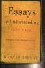 Essays in Understanding, 1930-1954 - Formation, Exile and Totalitarism. Arendt Hannah