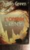 L'ombre - L'ennemi (Livre de Poche, n°4993). Green Julien