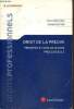 "Droit de la preuve - Principes et mise en oeuvre processuelle (Collection ""Droit & Professionnels"")". Aynès Augustin, Vuitton Xavier