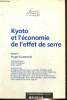 "Kyoto et l'économie de l'effet de serre (Collection ""Conseil d'Analyse Economique"", n°39)". Guesnerie Roger & Collectif