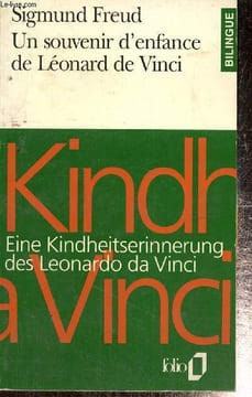 "Un souvenir d'enfance de Léonard de Vinci / Eine Kindheitserinnerung des Leonardo da Vinci (Collection ""Folio Bilingue"", n°16)". Freud Sigmund