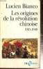 "Les origines de la révolution chinoise, 1915-1949 (Collection ""Folio Histoire"", n°15)". Bianco Lucien