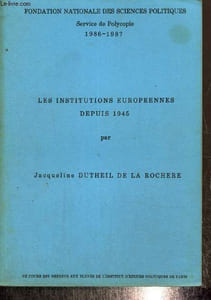 Les institutions européennes depuis 1945