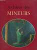 "Archives des Mineurs (Collection ""Archives"")". Borgé Jacques, Viasnoff Nicolas