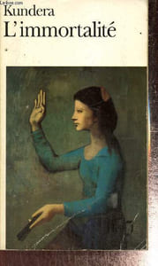 "L'immortalité (Collection ""Folio"", n°2447)"