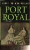 Port Royal (Livre de Poche, n°553). de Montherlant Henry