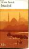 "Istanbul (Collection ""Folio"", n°4798)". Pamuk Orhan