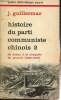 "Histoire du parti communiste chinois, tome II : De Yenan à la conquête du pouvoir (1935-1949) (Collection ""Petite Bibliothèque Payot"", n°258)". ...