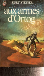 Aux armes d'Ortog (J'ai Lu, n°1173)