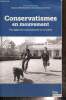 Conservatismes en mouvement - Une approche transnationale au XXe siècle. Berthezène Clarisse, Vinel Jean-Christian & Co