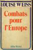 Mémoires d'une européenne, tome II : Combats pour l'Europe, 1919-1934. Weiss Louise