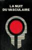 La nuit du vasculaire. Collectif