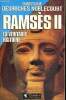 Ramsès II, la véritable histoire. Desroches-Noblecourt Christiane