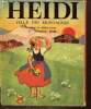 "Heidi, fille des montagnes (Collection ""Les albums merveilleux"", n°10)". Spyri Johanna