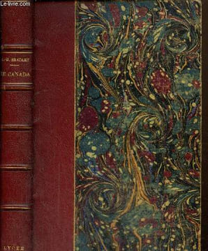Le Canada - Empire des bois et des blés. Bradley A.-G.