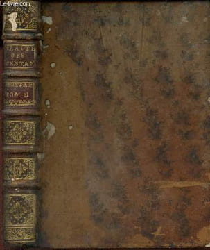 Traité des Testamens, codiciles, donations à cause de mort et autres dispositions de dernière volonté, tome II. Furgole Jean-Baptiste