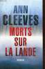 Morts sur la lande. Cleeves Ann