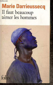 "Il faut beaucoup aimer les hommes (Collection ""Folio"", n°5909)"