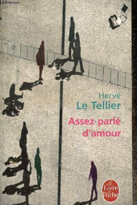 Assez parlé d'amour (Livre de Poche, n°31883)