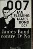 007, tome 4 : James Bond contre Dr No. Fleming Ian