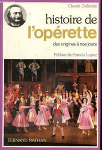 Histoire de l'opérette des origines à nos jours