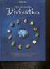 Petit Manuel de Divination - 15 traditions du monde entier pour lire votre avenir. Blau Didier