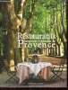 Restaurants, brasseries & bistrots de Provence. Febvre Cécile, Flory Matthieu