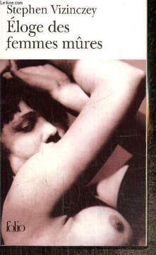 "Eloge des femmes mûres - Les souvenirs amoureux d'Andra Vajda (Collection ""Folio"", n°4367)". Vizinczey Stephen
