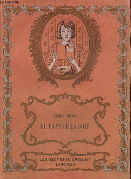Vingt Mois au Pays de la Soif - La Mission Saharienne Foureau-Lamy (Octobre 1898 - Mai 1900). Galland Gabriel