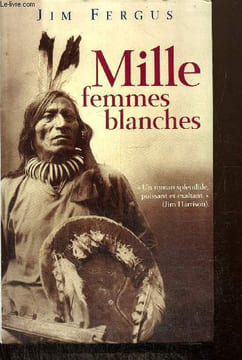 Mille femmes blanches. Fergus Jim